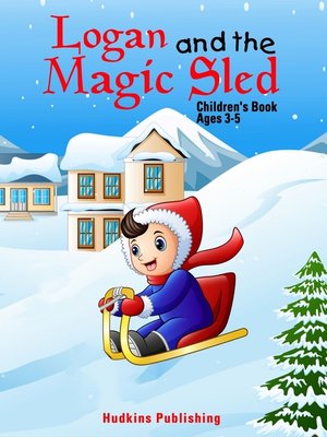 cover image of Logan and the Magic Sled